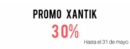 Xantik con 30% de descuento por tiempo limitado
